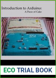 Introduction to Arduino A piece of cake (+code)