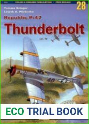 Republic P-47 Thunderbolt Vol.IV (Kagero Monografie №28)