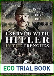 I Served With Hitler in the Trenches In the Field, 1914–1918 - BOOKS - MILITARY HISTORY