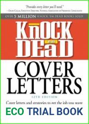 Knock |em Dead Cover Letters Cover Letters and Strategies to Get the Job You Want, 12th Edition