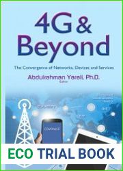 4G & Beyond The Convergence of Networks, Devices, and Services