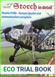 Fieseler Fi 156 Storch in detail Fieseler Fi 156 - German Spotter and Communication Aeroplane (WWP Red Special Museum Line №12)