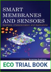 Smart membranes and sensors synthesis, characterization, and applications