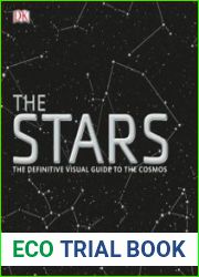 The Stars The Definitive Visual Guide to the Cosmos