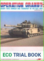Operation Granby Desert Rats Armor and Transport in the Gulf War (Concord 2002)
