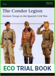 The Condor Legion German Troops in the Spanish Civil War