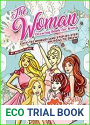 The Woman Drawing Book for Kids Easy Techniques and Step-by-Step on How to Draw 30 Pretty Women
