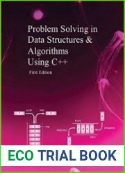 Problem Solving in Data Structures & Algorithms Using C++ Programming Interview Guide