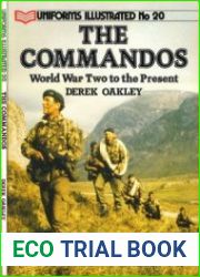 The Commandos World War Two to the Present (Uniforms Illustrated 20)