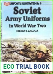 Soviet Army Uniforms in World War Two (Uniforms Illustrated 9)