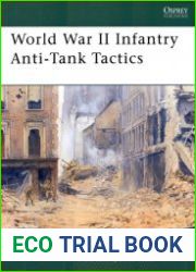 World War II Infantry Anti-Tank Tactics