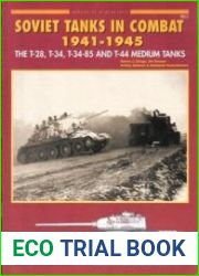 Soviet Tanks in Combat 1941-1945 The T-28, T-34, T-34-85 and T-44 Medium Tanks (Concord 7011)