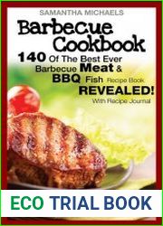 Barbecue cookbook 140 of the best ever barbecue meat & bbq fish recipes book ... revealed!
