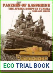 Panzers of Kasserine The Afrika Korps in Tunisia