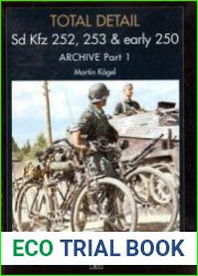 Sd Kfz 252, 253 & Early 250 Archive (Part 1) (Total Detail №3)