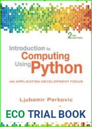 Introduction to Computing Using Python 2nd Edition