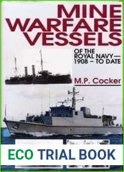 Mine Warfare Vessels of the Royal Navy 1908 to date