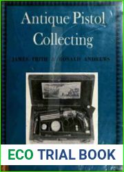 Antique Pistol Collecting (1400-1860)