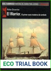 El Warrior El Primer Navio Moderno de Combate