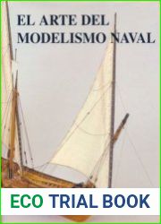 El Arte Del Modelismo Naval