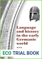 Language and History in the Early Germanic World
