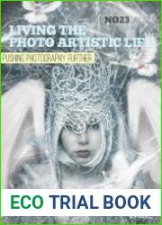 Living The Photo Artistic Life