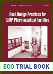 Good Design Practices for GMP Pharmaceutical Facilities