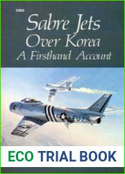 Sabre Jets Over Korea A Firsthand Account