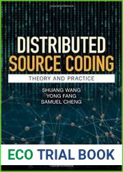 Distributed Source Coding Theory and Practice