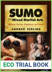 Sumo for Mixed Martial Arts winning clinches, takedowns, & tactics