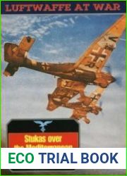 Stukas over the Mediterranean 1940-1945 (Luftwaffe at War №11)