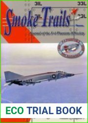 Smoke Trails Journal of the F-4 Phantom II Society Vol.17 No.1