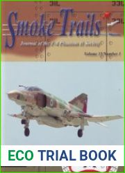 Smoke Trails Journal of the F-4 Phantom II Society Vol.15 No.1