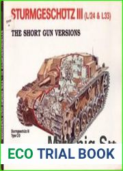 Sturmgeschutz III (L/24 & L33) The Short Gun Versions (Schiffer Military History №42)