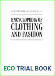 Encyclopedia of Clothing and Fashion