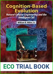 Cognition-Based Evolution Natural Cellular Engineering and the Intelligent Cell