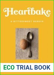 Heartbake A Bittersweet Memoir - BOOKS - COOKING