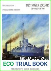 Destroyers Escorts of World War Two (Warship’s Data Special)