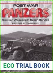 Postwar Panzers German Weapons in Czech Services