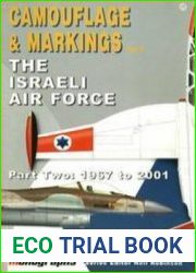 The Israeli Air Force Part Two 1967-2001 (SAM Camouflage & Markings №4)
