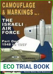The Israeli Air Force Part One 1948-1967 (SAM Camouflage & Markings №3)