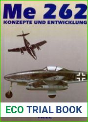 Messerschmitt Me-262 Konzepte und Entwicklung