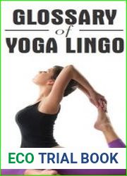Golossary of Yoga Lingo