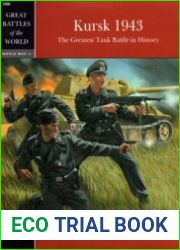 Kursk 1943 The Greatest Tank Battle in History (Squadron/Signal Great Battles of the World 7006)