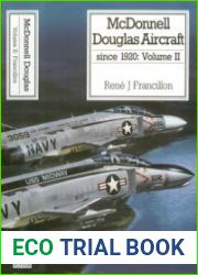 McDonnell Douglas Aircraft since 1920 Volume II