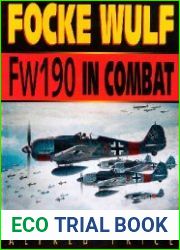 Focke Wulf Fw 190 in Combat