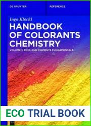 Handbook of Colorants Chemistry. Volume 1 Dyes and Pigments Fundamentals