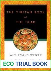 The Tibetan Book of the Dead