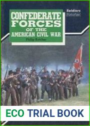 Confederate Forces of the American Civil War (Soldiers Fotofax)