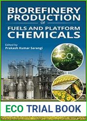 Biorefinery Production of Fuels and Platform Chemicals Production of Fuels and Platform Chemicals